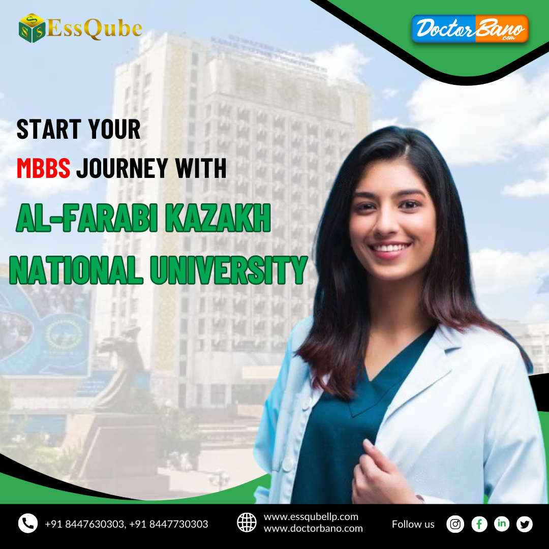 Start Your MBBS journey with Al-Farabi Kazakh National University